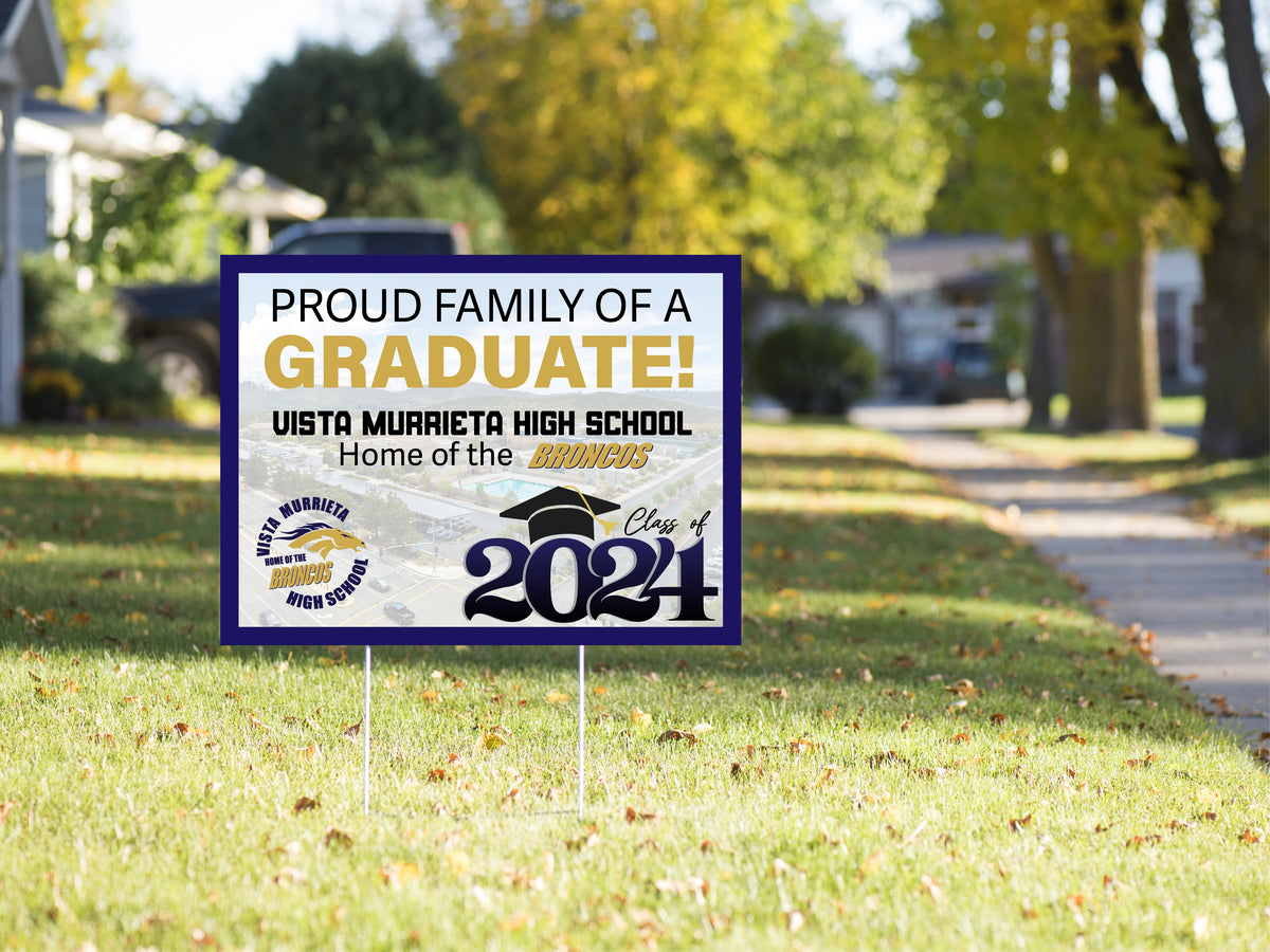 Sky View Graduation sign Vista Murrieta Viscid Design Co.