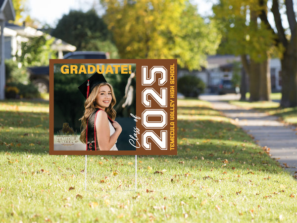 Unique Graduation sign - Temecula Valley