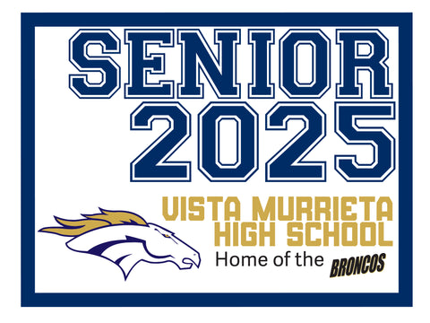 Bold Graduation sign  - Vista Murrieta